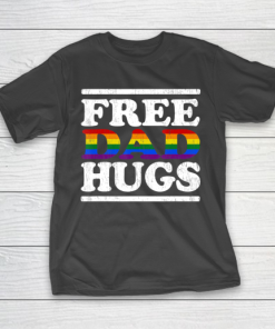 Father gift shirt Love LGBT Gay lesbian pride Vintage Free dad hugs rainbow T Shirt T-Shirt