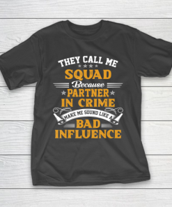 Father gift shirt They Call Me Squad Gift Shirts Funny Father’s Day T Shirt T-Shirt