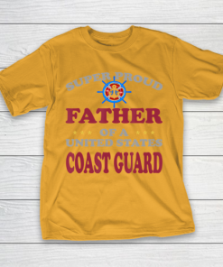 Father gift shirt Veteran Super Proud Father of a United States Coast Guard T Shirt T Shirt 4