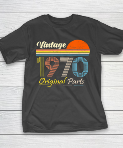 Father gift shirt Vintage 1970 Original Parts Funny 50 Years Old 50th Birthday T Shirt T-Shirt