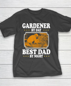 Father gift shirt Vintage Gardener by day best Dad by night lovers gift papa T Shirt T-Shirt