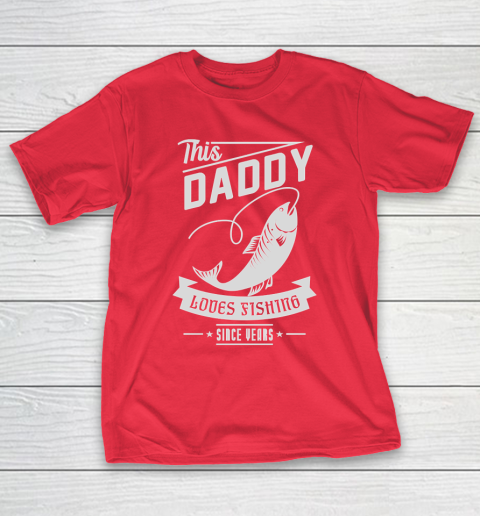 Father’s Day Funny Gift Ideas Apparel  Dad Loves Fishing for Father T-Shirt