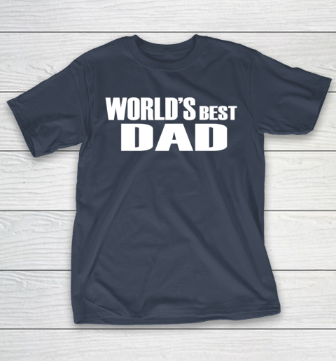 Father’s Day Funny Gift Ideas Apparel  dad gift T Shirt T-Shirt