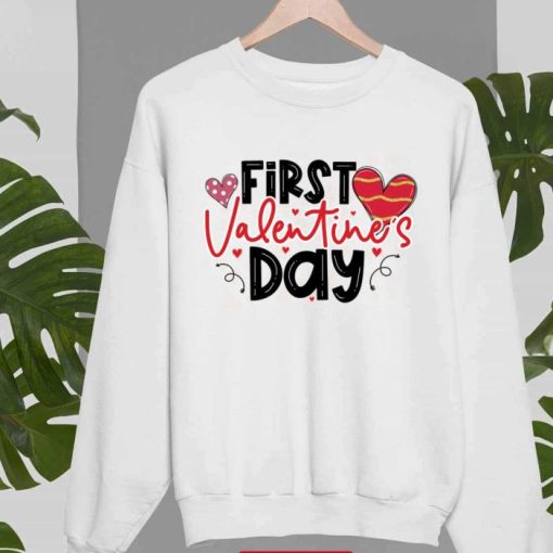 First Valentines Day Sweatshirt