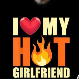 Flame Heart Couple I Love My Hot Girlfriend Boyfriend Shirt