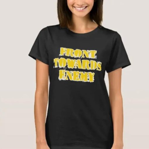 Front Toward Enemy Claymore Mine Funny Shirt