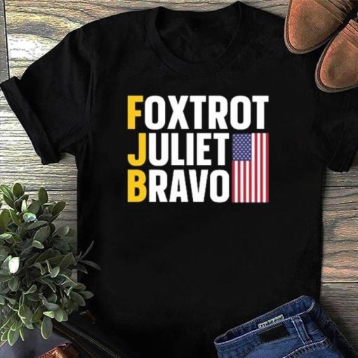 Funny FJB Foxtrot Juliet Bravo American Flag Shirt