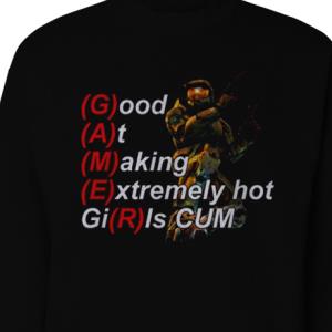 Gamer Good At Making Extremely Hot Sweatshirt