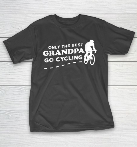 Grandpa Funny Gift Apparel  Mens Only the Best Grandpa Go Cycling T-Shirt