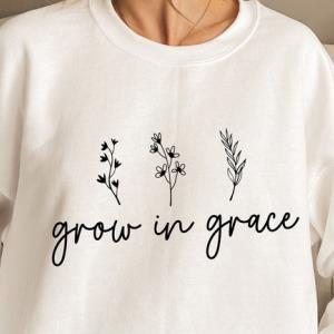 Grow in grace tree sweatshirt