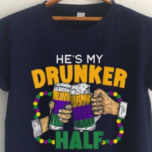 Hes My Drunker Half Mardi Gras New Orleans Louisiana Parade Shirt
