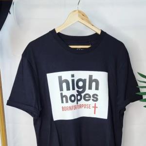 High Hopes Don’t give up Shirt
