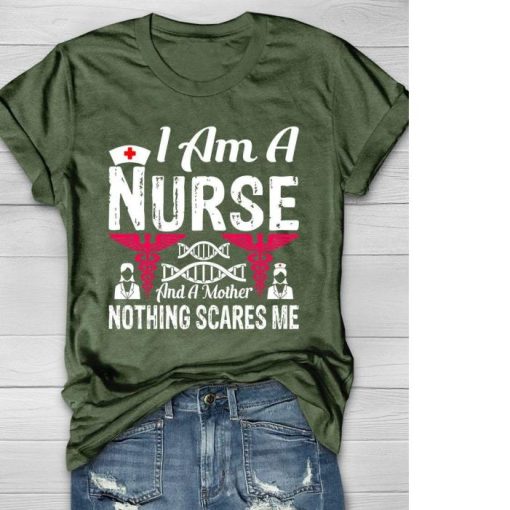 I Am A Nurse And A Mother shirt