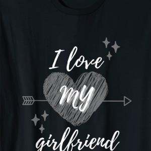 I Love My Girlfriend I Heart My Girlfriend  Shirt