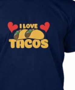I Love Tacos Tops Shirt 2