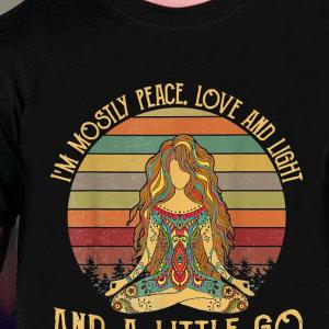 Im Mostly Peace Love And Light Yoga Vintage Shirt