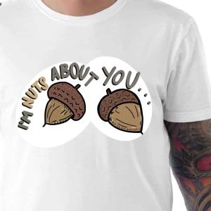 Im Nuts About You Funny Shirt