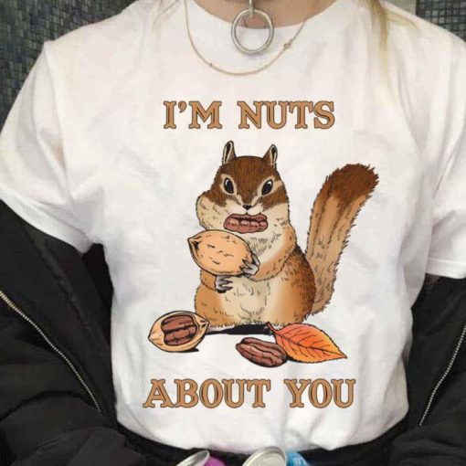 Im Nuts About You Funny Squirrel Pun Couples Shirt