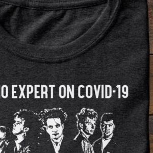 I’m no expert on covid-19 but this is the cure Shirt