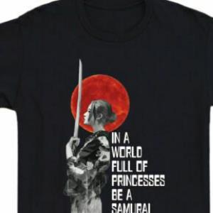 In A World Full Of Princesses Be A Samurai Blood Moon Shirt