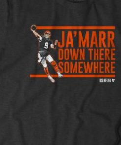 JA'MARR DOWN THERE SOMEWHERE Joe Burrow Everyone knows meme F it JaMarrs Shirt 1 JAMARR DOWN THERE SOMEWHERE Joe Burrow Everyone knows meme F it JaMarrs Shirt 2