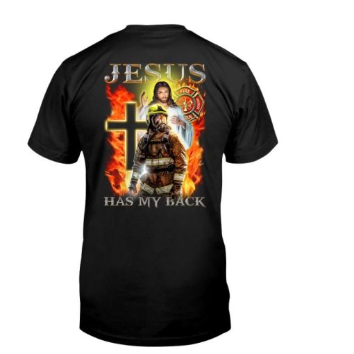 Jesus has My Back Firefighter Classic Shirt