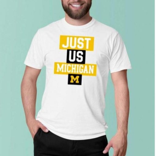 Just Us Michigan Shirt