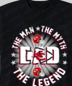 Kansas City Chiefs Dad The Man The Myth The Legend Shirt 1 Kansas City Chiefs Dad The Man The Myth The Legend Shirt 2