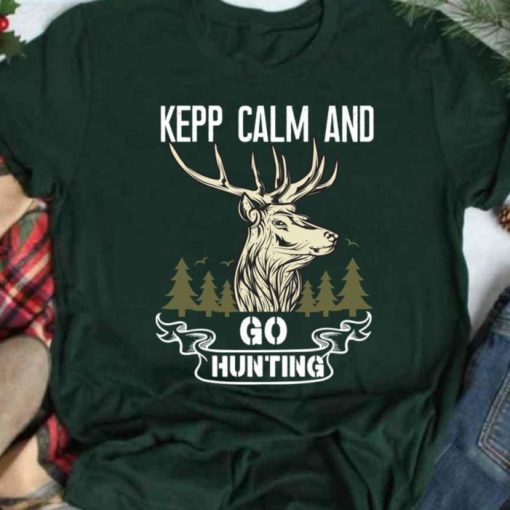Keep Calm And Go Hunting Deer Shirt