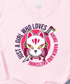 Kitsune Mask Just A Girl Who Loves Anime Ramen And Sketching Shirt 1 Kitsune Mask Just A Girl Who Loves Anime Ramen And Sketching Shirt 2