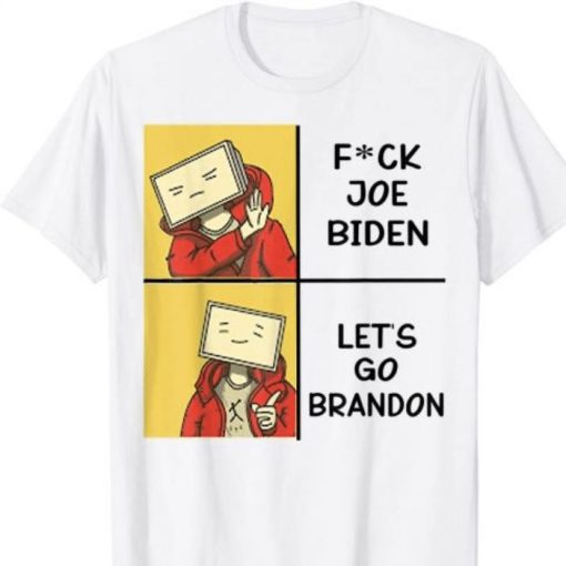 LET’S GO BRADON F JOE BIDEN Shirt