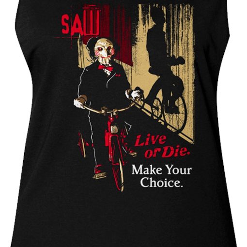 Ladies Make Your Choice Saw Muscle Tank Top