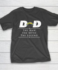 Los Angeles Chargers NFL Football Dad The Man The Myth The Legend T-Shirt