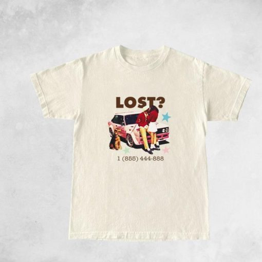Lost Call Me If You Get Lost T Shirt