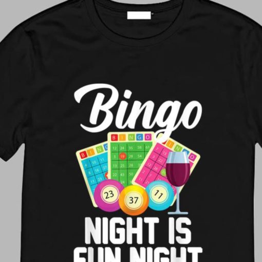 Lottery Bingo Night Is Fun Night Wine Powerball Keno Shirt
