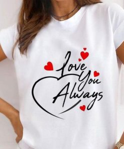 Love you Alway heart shirt 1