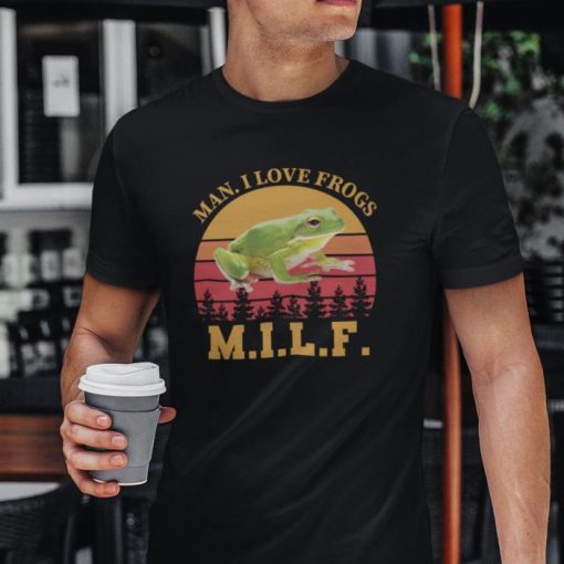 MILF Man I Love Frog Shirt