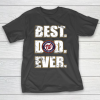 MLB Washington Nationals Baseball Best Dad Ever Family Shirt T-Shirt
