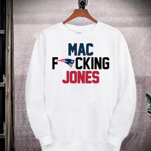 Mac Freaking Jones New England Patriot Shirt