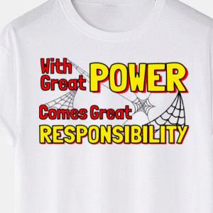 Marvel Quote Spider man With Great Power Comes Great Responsibility Shirt