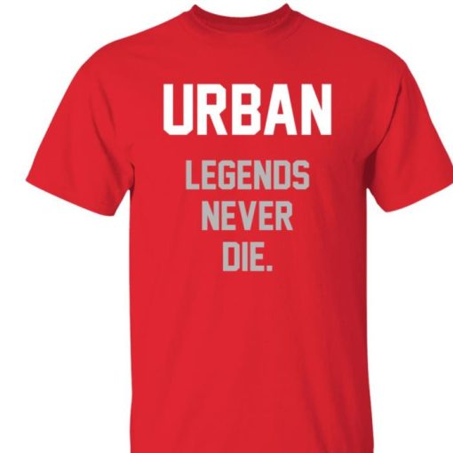 Meyer Urban Legends Never Die My Sports Update Shirt