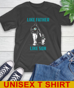 Miami Dolphins NFL Football Like Father Like Son Sports T-Shirt