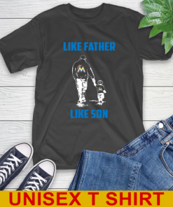 Miami Marlins MLB Baseball Like Father Like Son Sports T-Shirt