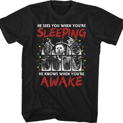 Michael Myers Sees You When You’re Sleeping Halloween T-Shirt