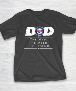 Minnesota Twins MLB Baseball Dad The Man The Myth The Legend T-Shirt