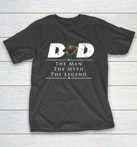 Minnesota Wild NHL Ice Hockey Dad The Man The Myth The Legend T-Shirt