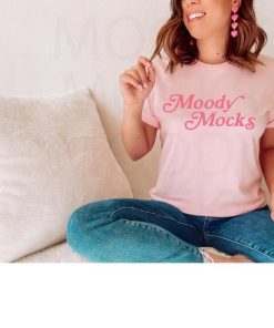 Moody Mocks Shirt 1