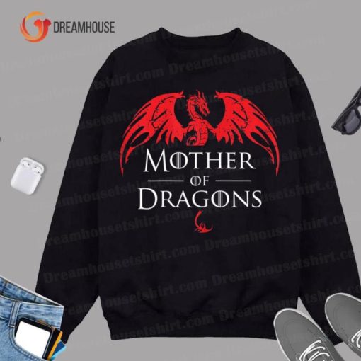 Mother Of Dragons Funny and Mom Gift Sweatshirt