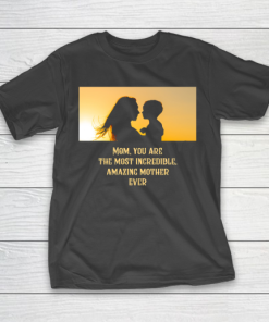 Mother’s Day Funny Gift Ideas Apparel  Amazing Mother T Shirt T-Shirt