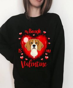 My Beagle is my Valentine Dog Heart shirt 1